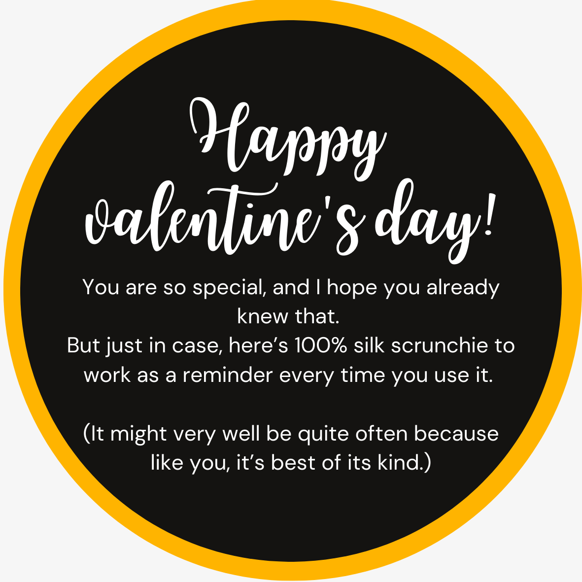 ”Happy Valentine’s Day” - 100% silkkiscrunchie ystävänpäivälahjaksi